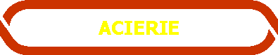 ACIERIE