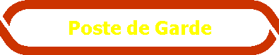 Poste de Garde