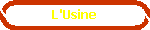 L'Usine
